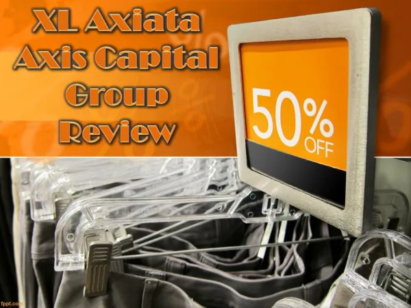 XL Axiata Axis Capital Group Review: Dramatic Change in Indo