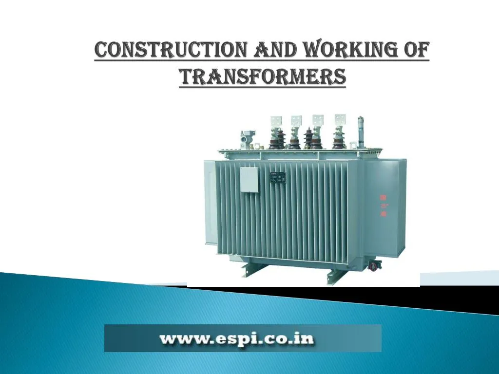 construction and working of transformers