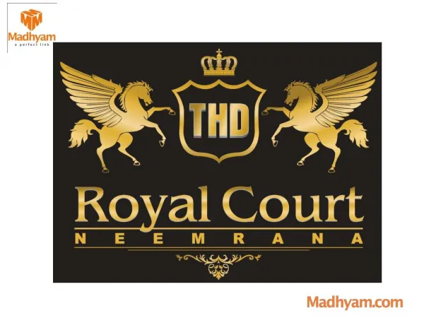 Trehan Royal Court Neemrana : Call @ 80 10 10 70 70