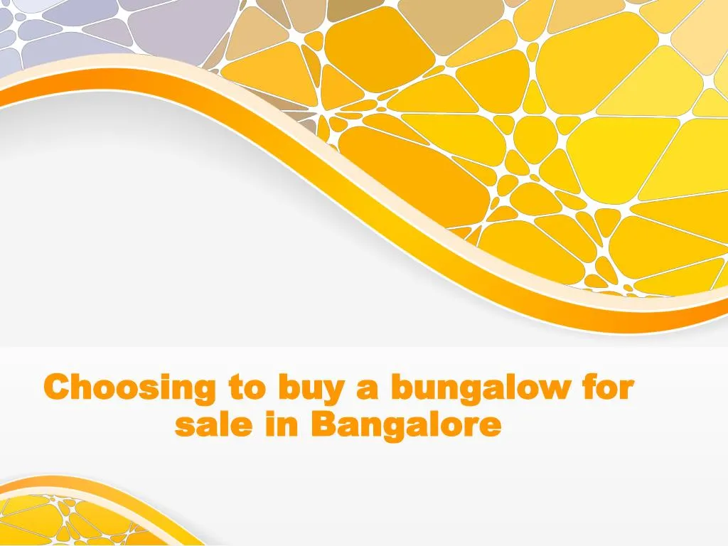 choosing to buy a bungalow for sale in bangalore