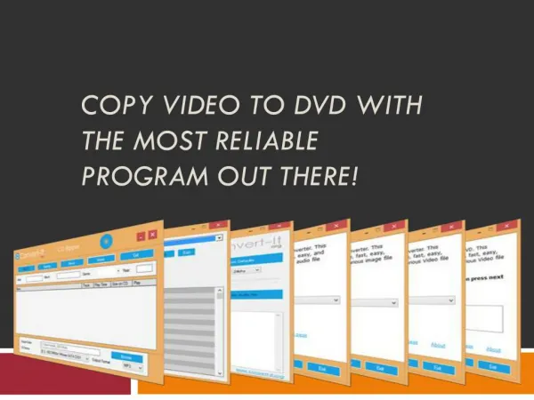 Copy Video to DVD with the Most Reliable Program Out There!