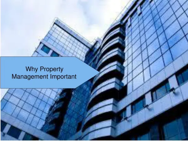 Why Property management important