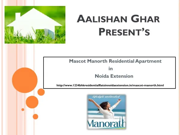 Mascot Manorath Greater Noida