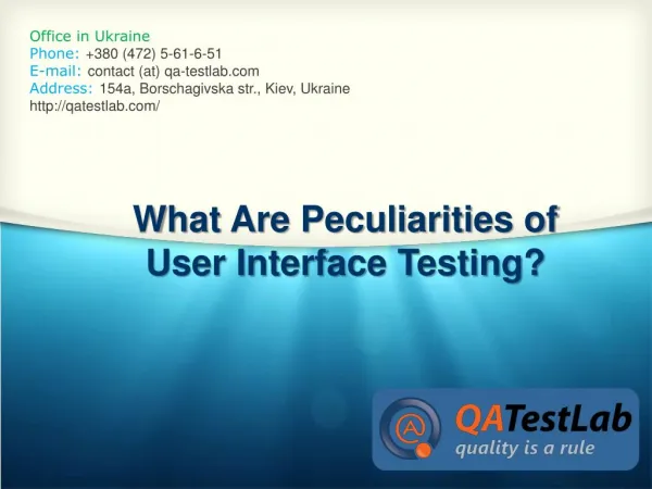 What Are Peculiarities of User Interface Testing?