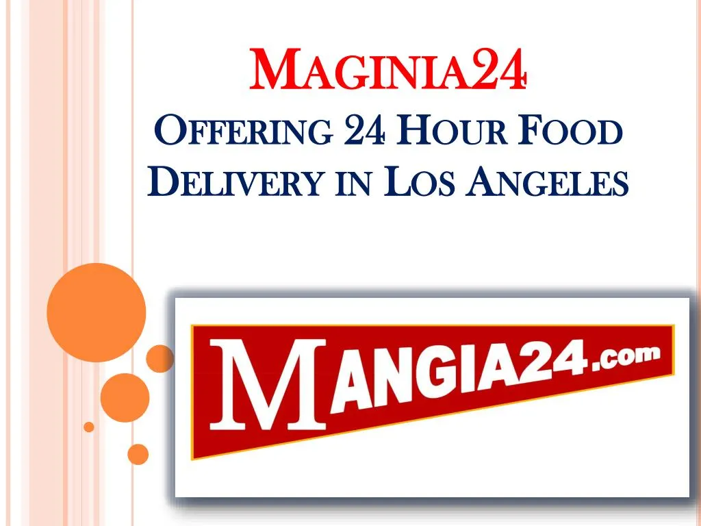 maginia24 offering 24 hour food delivery in los angeles