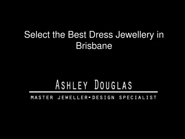 Select the best dress jewellery in Brisbane