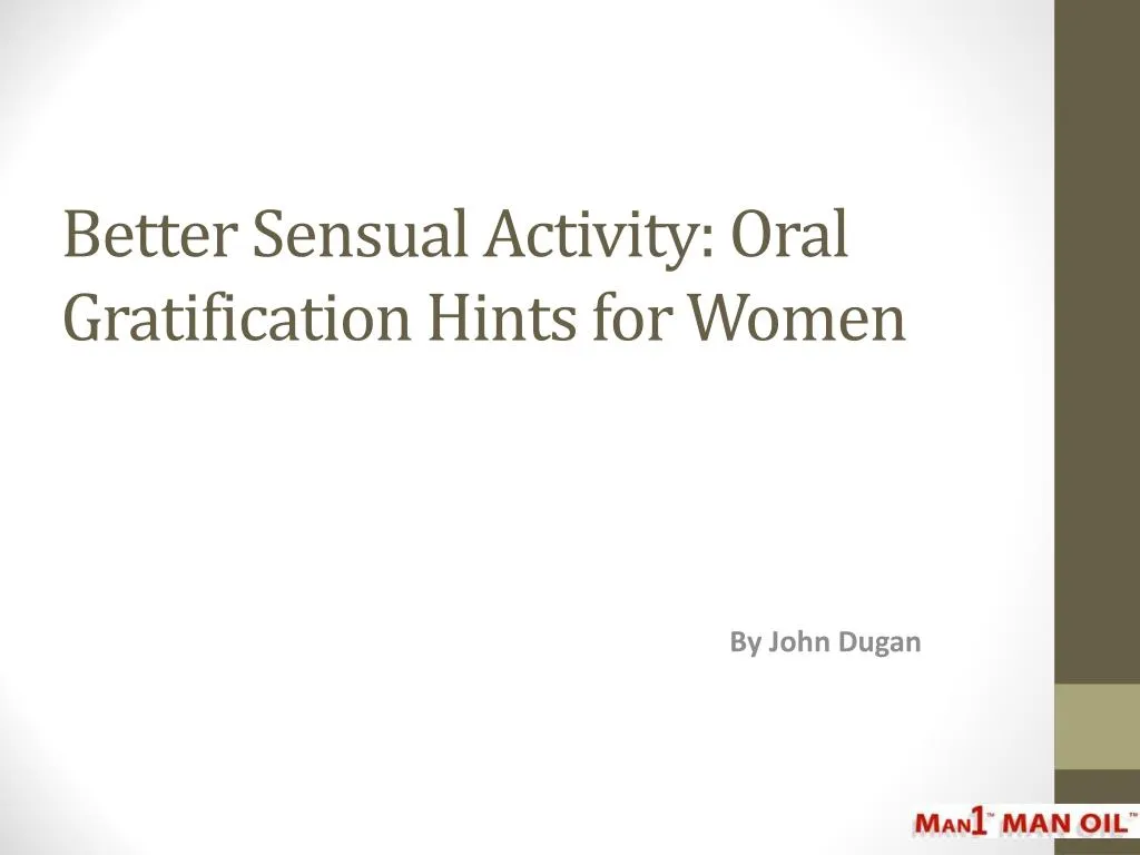 better sensual activity oral gratification hints for women
