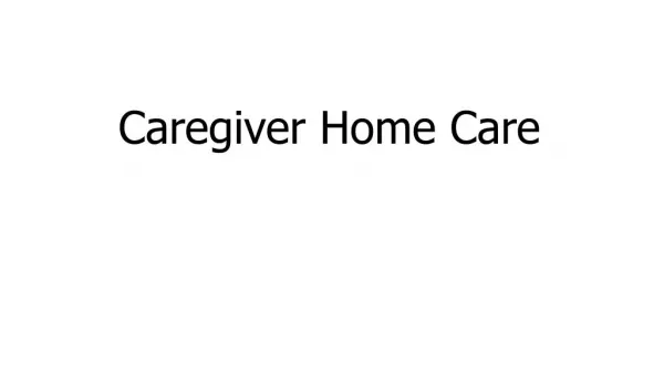Caregiver Home Care