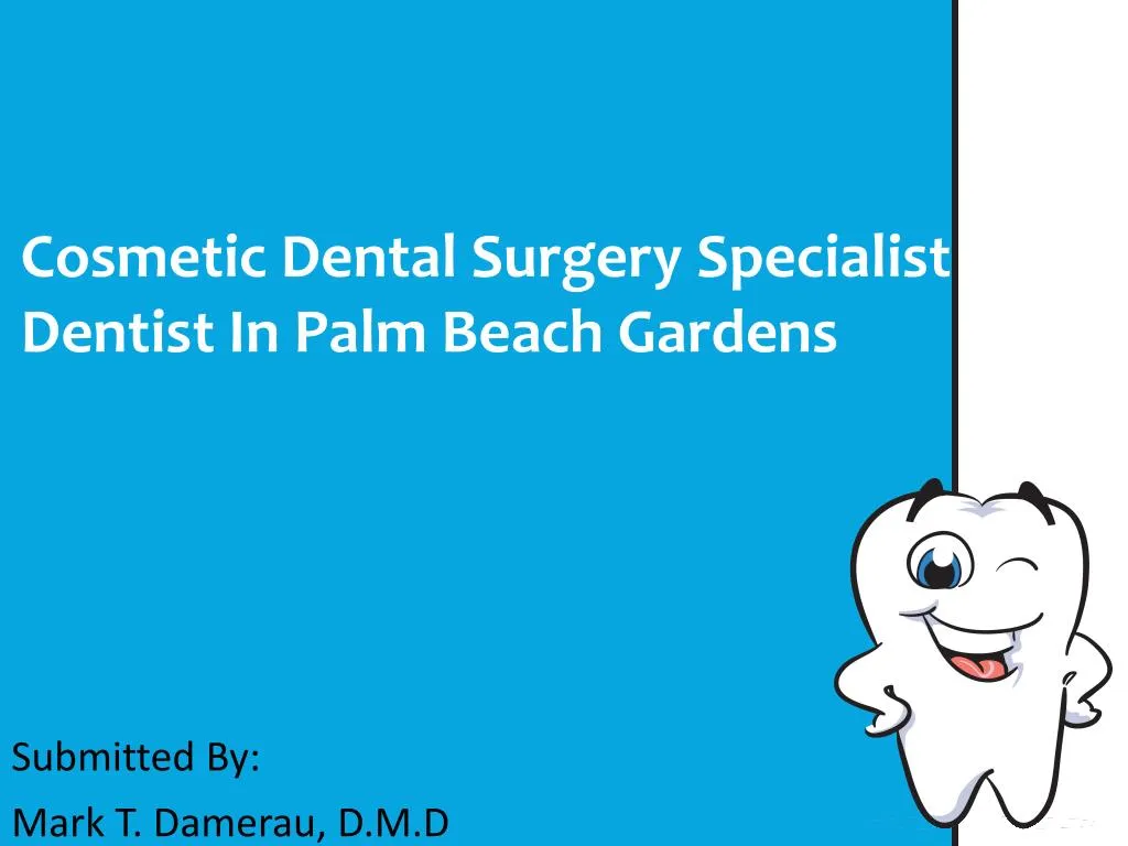 cosmetic dental surgery specialist dentist in palm beach gardens