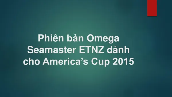 Phiên bản Omega Seamaster ETNZ dành cho America’s Cup 2015