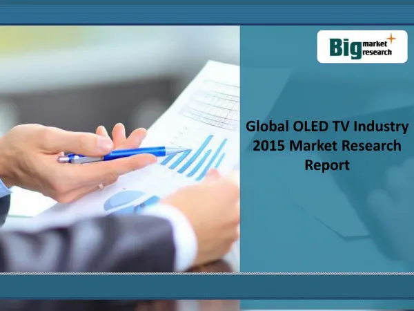 2015 Global OLED TV Industry:Market Research Report