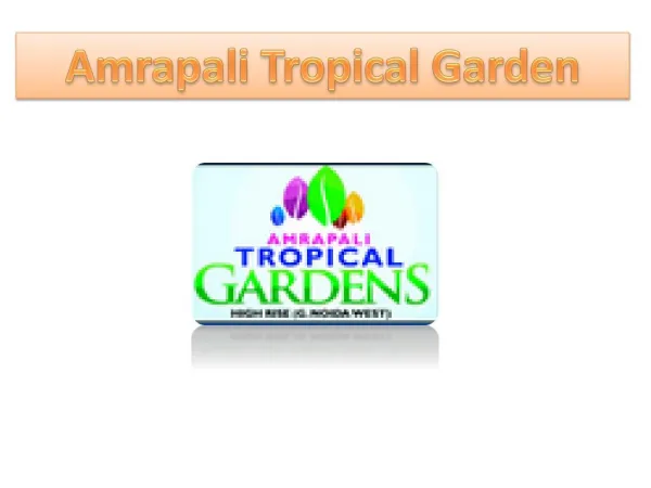 Amrapali Tropical Garden