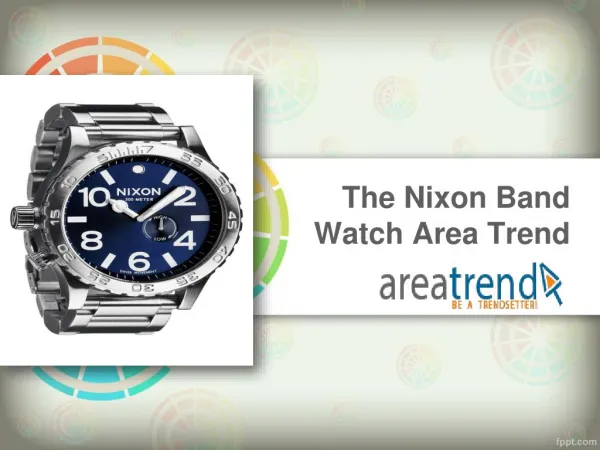 The Nixon Band Watch Area Trend