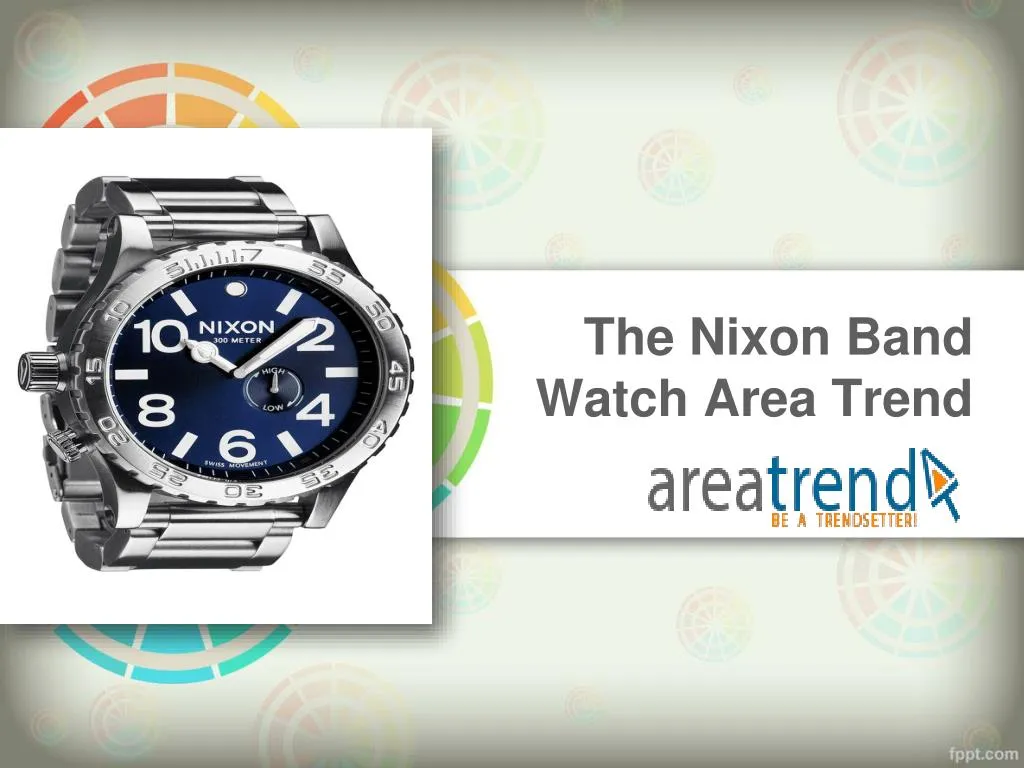 the nixon band watch area trend