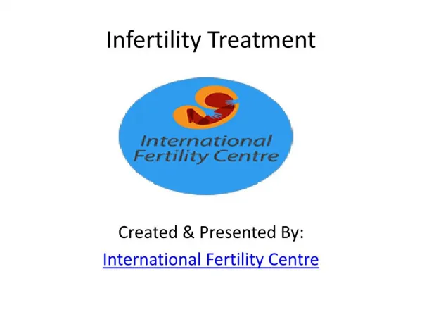 Infertility Treatment-Other ways to become a mom