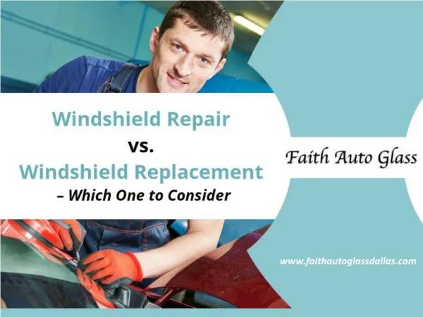 Windshield Repair vs. Replacement in Dallas – Read Now!