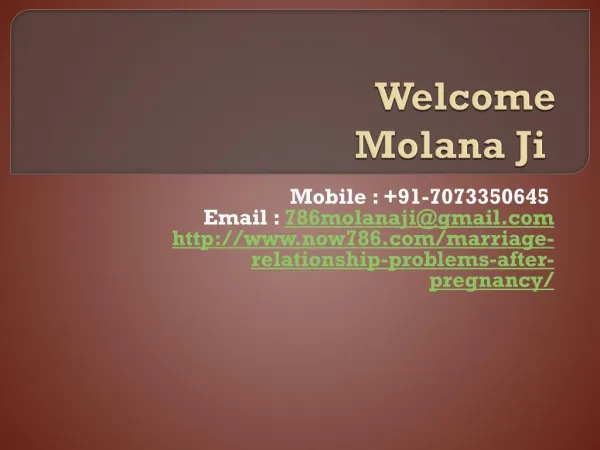 MARRIAGE RELATIONSHIP PROBLEMS AFTER PREGNANCY +91-707335