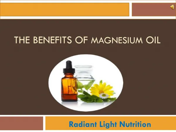 Magnesium Oil | Benefits The Human Body
