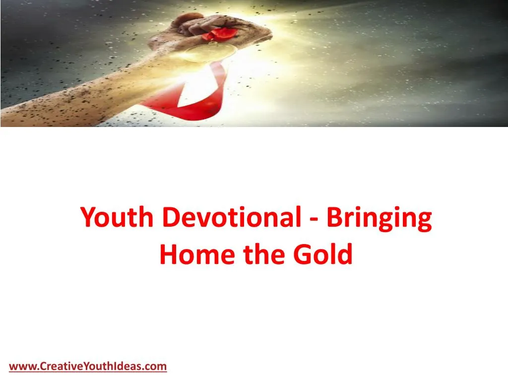 youth devotional bringing home the gold