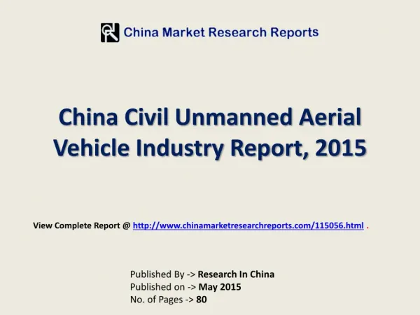 China Civil Unmanned Aerial Vehicle Market Trends & Analysis