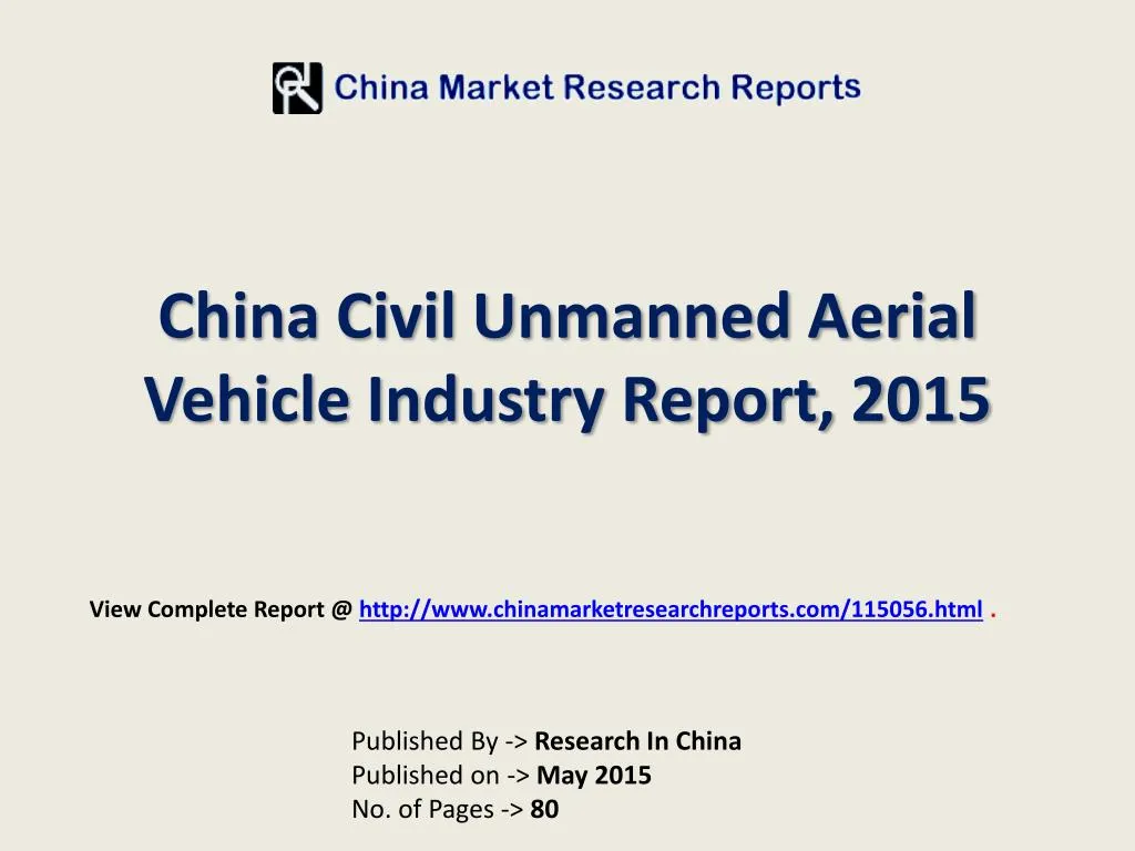 china civil unmanned aerial vehicle industry report 2015