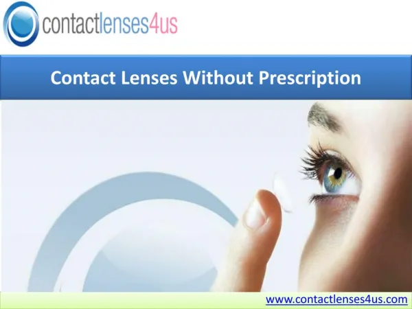 Contact Lenses Without Prescription - Contact Lenses 4us