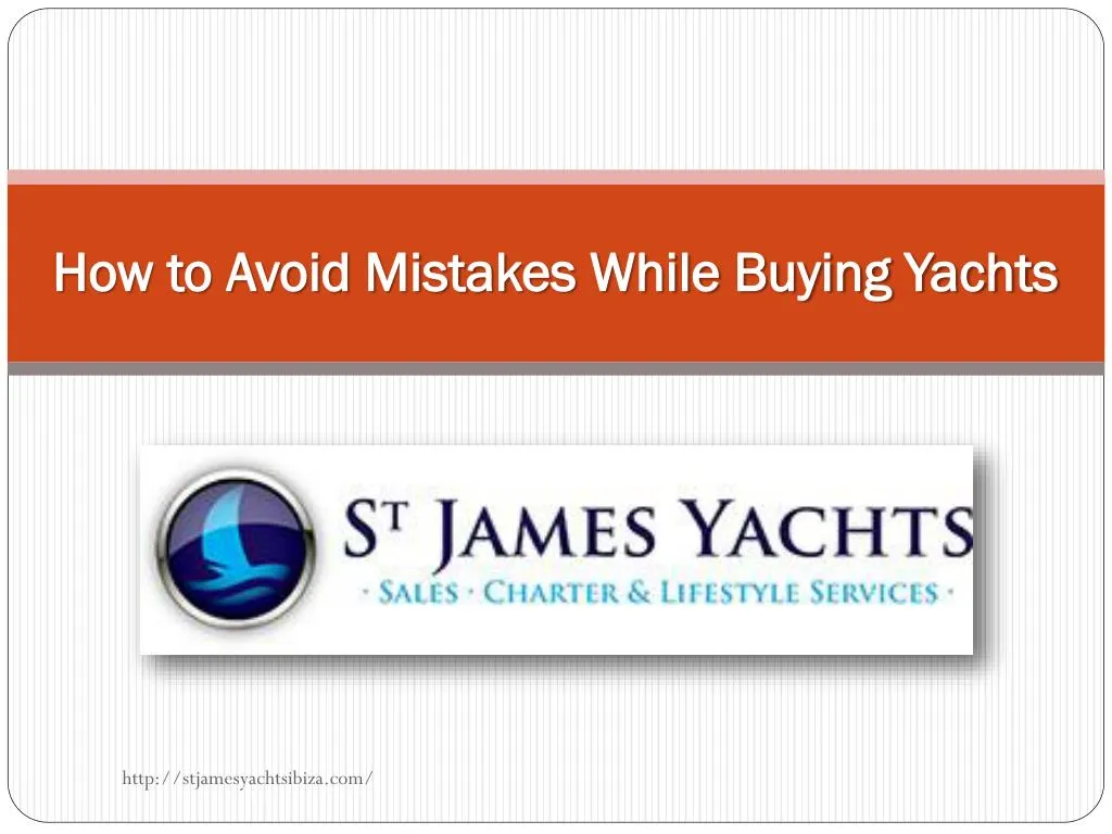 how to avoid mistakes while buying yachts