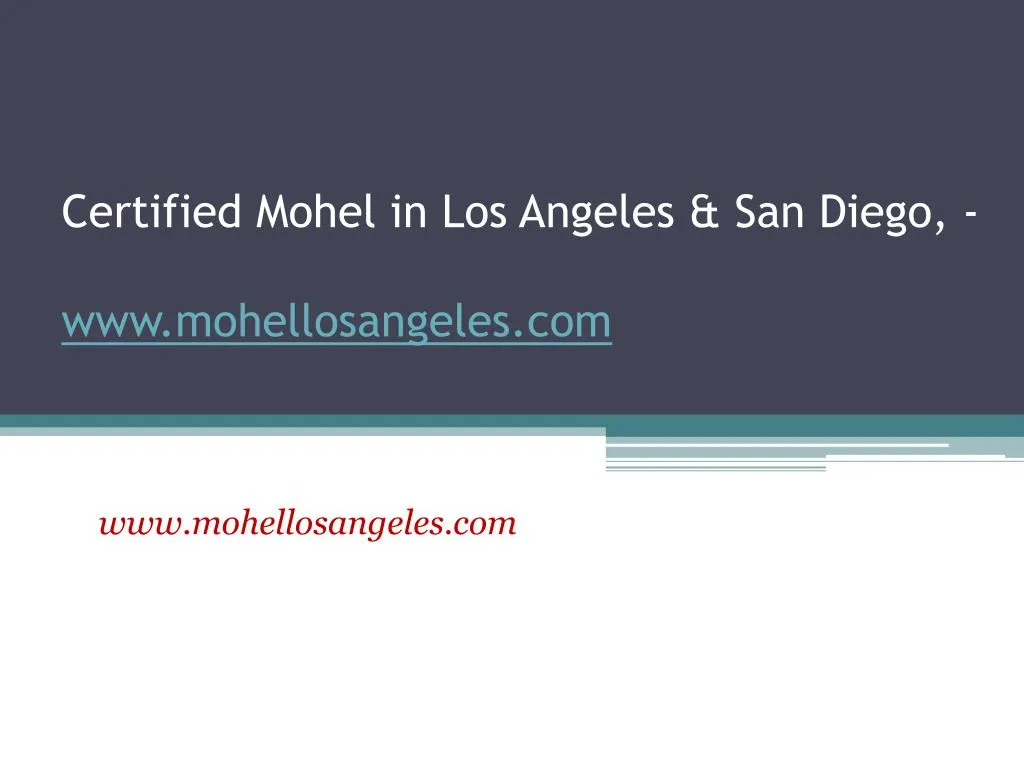 certified mohel in los angeles san diego www mohellosangeles com