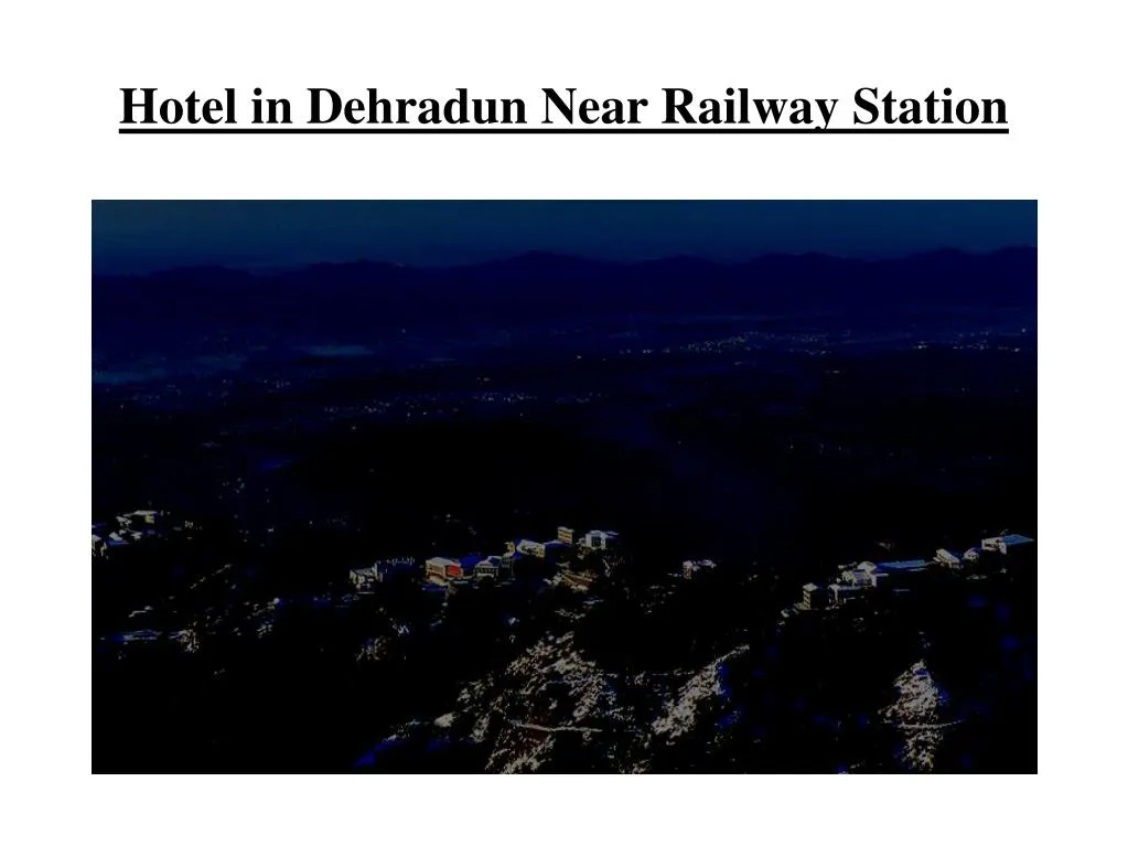 hotel in dehradun near railway station