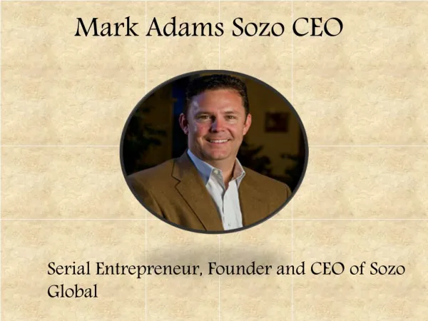 Mark Adam Sozo - Sozo Global - Mark Adams Sozo CEO