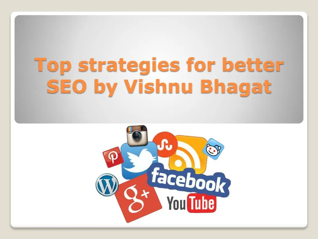 top strategies for better seo by vishnu bhagat