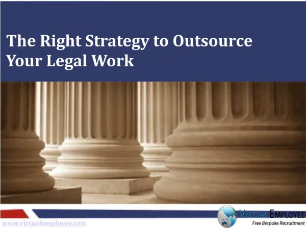 The Right Strategy to Outsource Your Legal Work