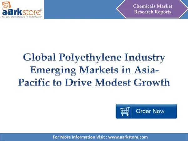 Aarkstore - Global Polyethylene Industry Emerging Markets