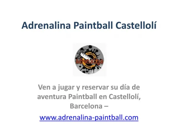 Adrenalina PaintBall Castelloli