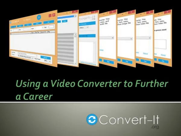 Using a Video Converter to Further a Career