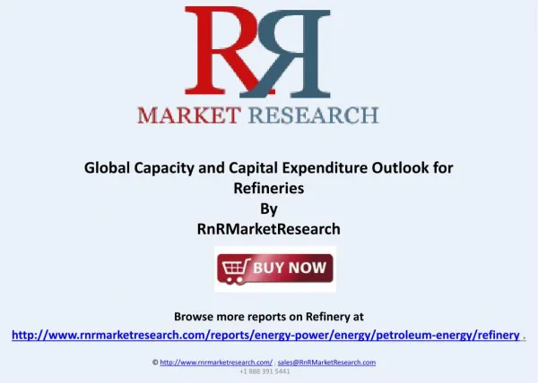 Refineries Capacity and Capital Expenditure Outlook Market R
