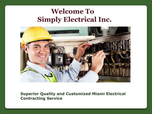 Quality and Customized Miami Electrical Contracting Service