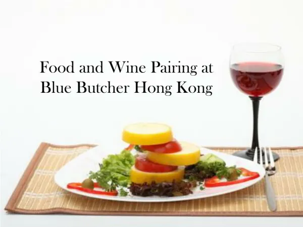 Blue Butcher: Pairing Meat and Wine