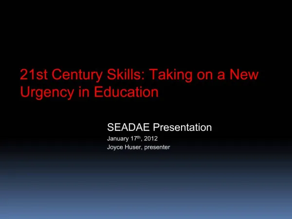 21st Century Skills: Taking on a New Urgency in Education