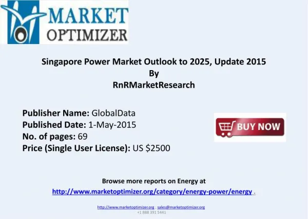 Singapore Power Market Outlook to 2025, Update 2015