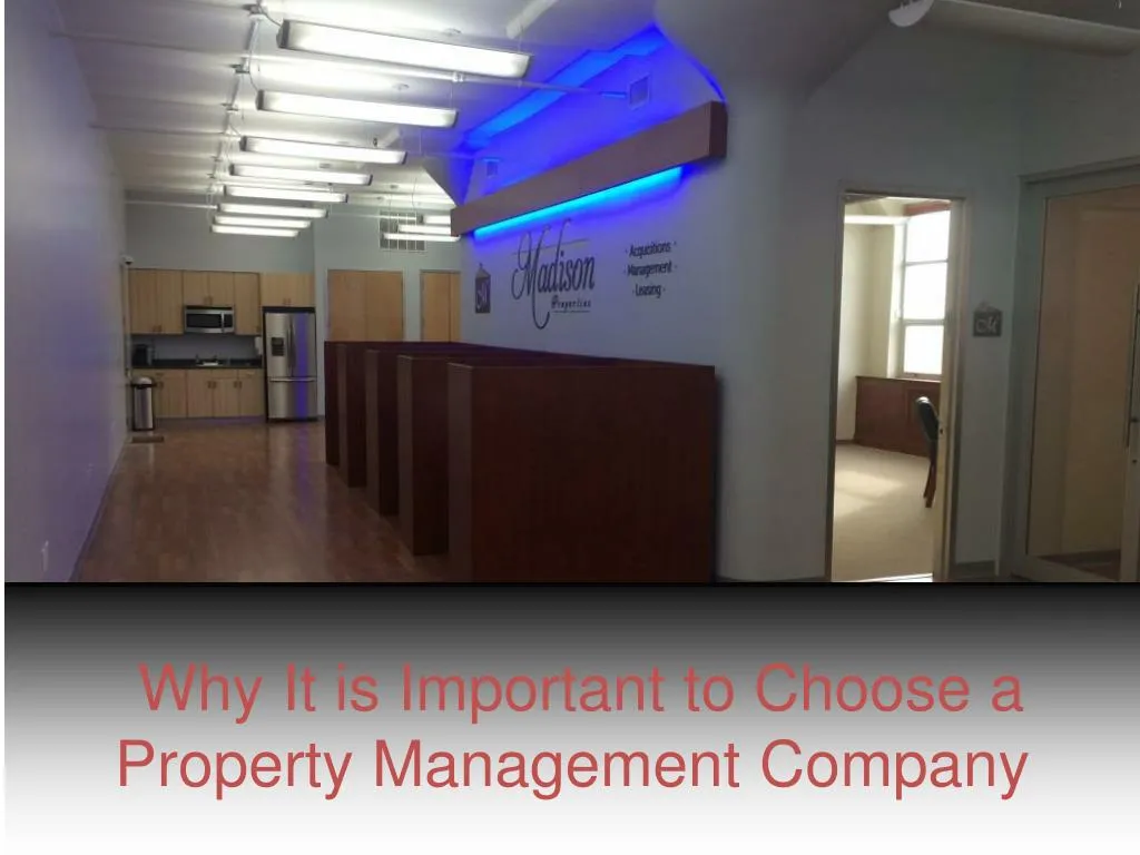 why it is important to choose a property management company