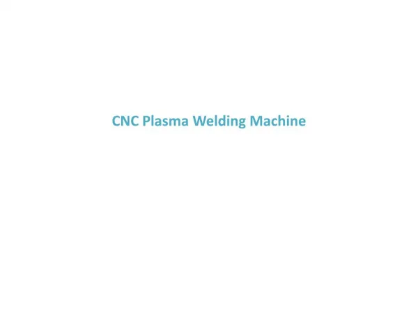CNC Plasma Welding Machine