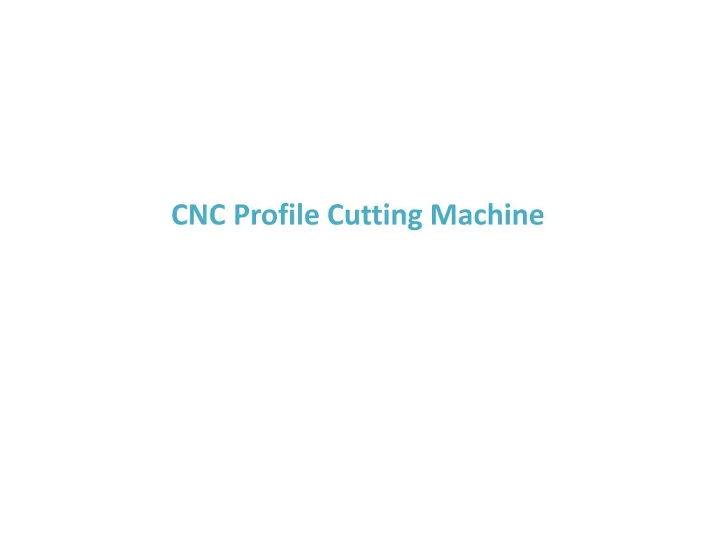 cnc profile cutting machine
