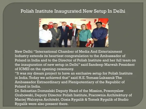 Polish Institute Inaugurated New Setup In Delhi