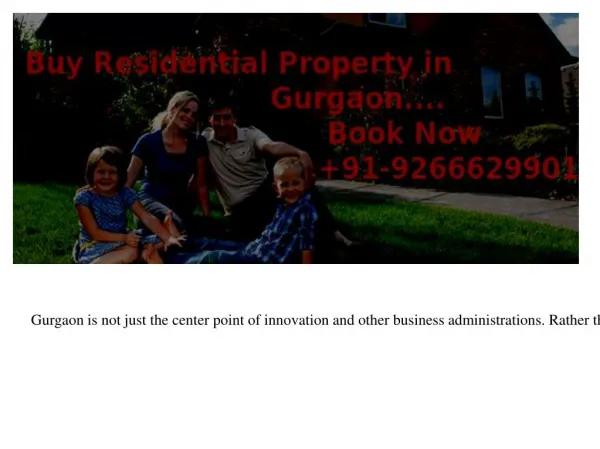 Gurgaon- Buy Residential property in gurgaon @9266629901