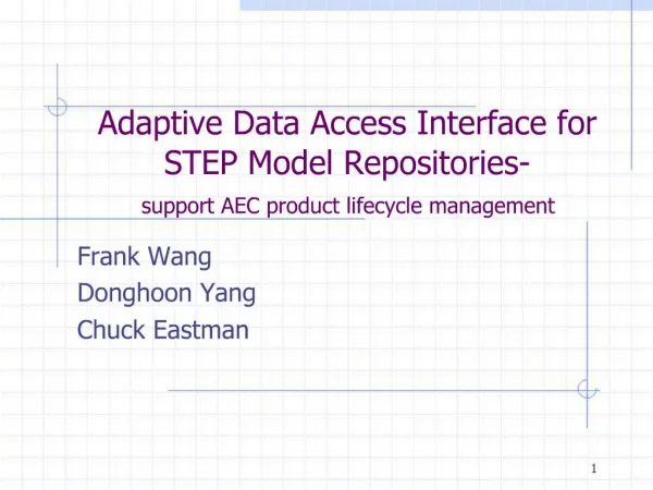 Adaptive Data Access Interface for STEP Model Repositories- support AEC product lifecycle management