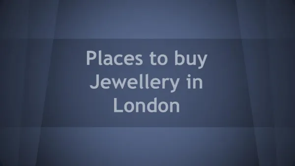 Places to Buy Jewellery in London