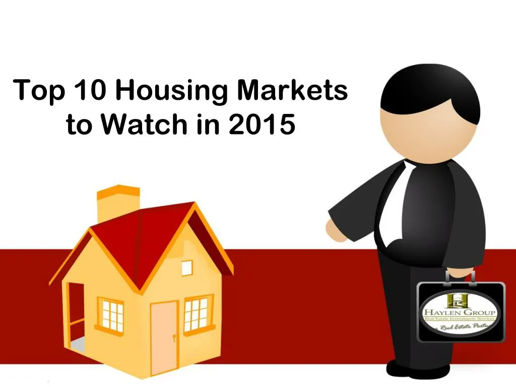top 10 housing markets to watch in 2015