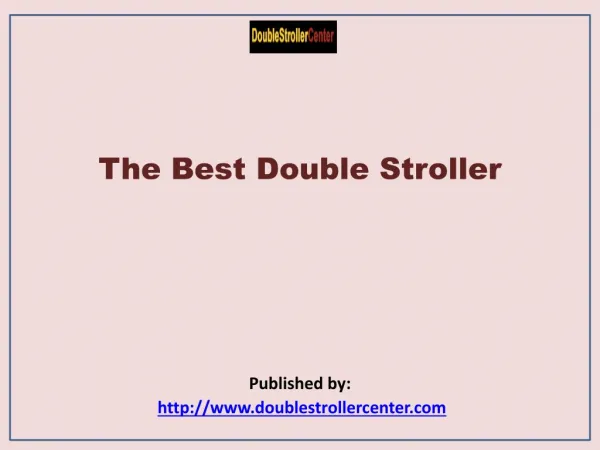 The Best Double Stroller