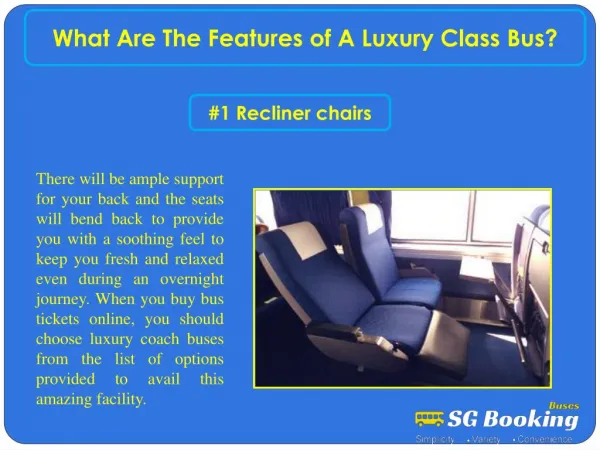 What are the features of a luxury class bus?